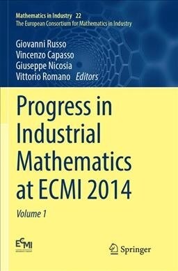 Progress in Industrial Mathematics at Ecmi 2014 (Paperback, Softcover Repri)