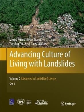 Advancing Culture of Living with Landslides: Volume 2 Advances in Landslide Science (Paperback, Softcover Repri)