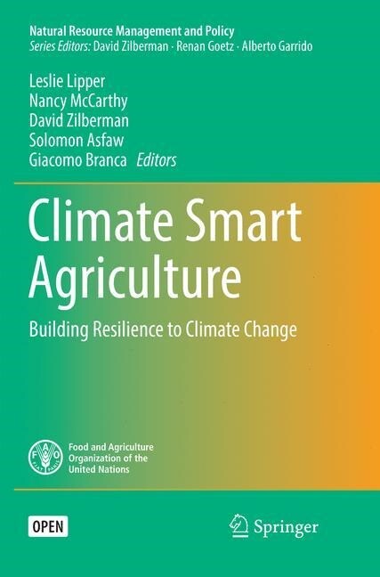 Climate Smart Agriculture: Building Resilience to Climate Change (Paperback, Softcover Repri)