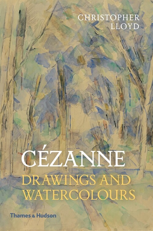 Cezanne : Drawings and Watercolours (Paperback)