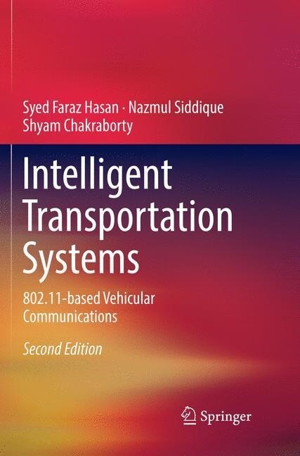 Intelligent Transportation Systems: 802.11-Based Vehicular Communications (Paperback, 2, Softcover Repri)