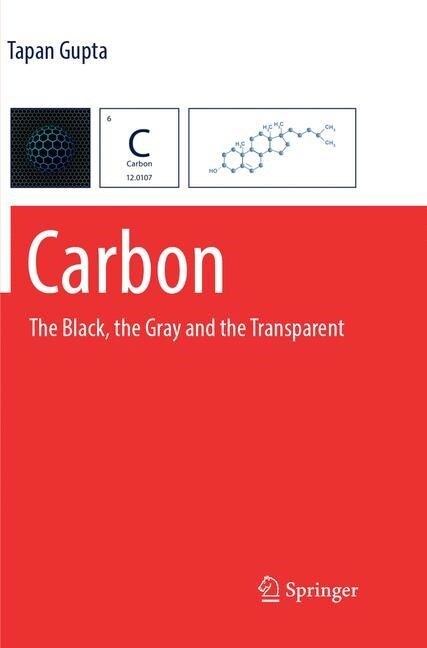 Carbon: The Black, the Gray and the Transparent (Paperback, Softcover Repri)