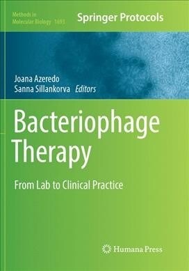 Bacteriophage Therapy: From Lab to Clinical Practice (Paperback, Softcover Repri)