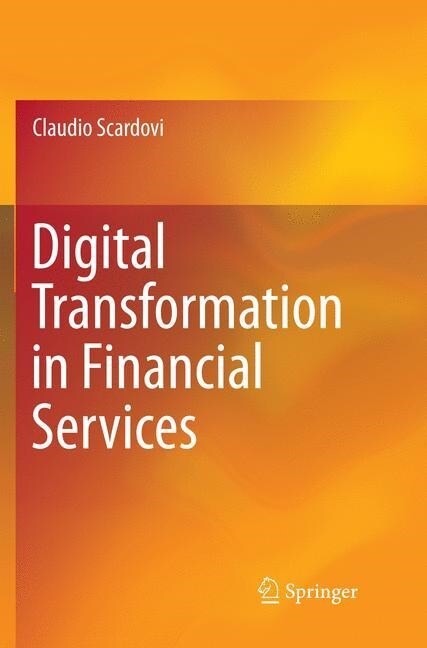 Digital Transformation in Financial Services (Paperback, Softcover Repri)