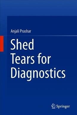 Shed Tears for Diagnostics (Hardcover, 2019)