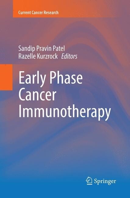 Early Phase Cancer Immunotherapy (Paperback, Softcover Repri)