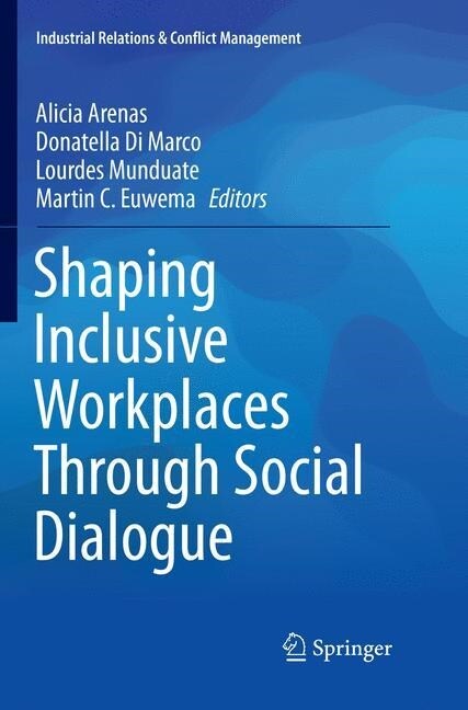 Shaping Inclusive Workplaces Through Social Dialogue (Paperback, Softcover Repri)