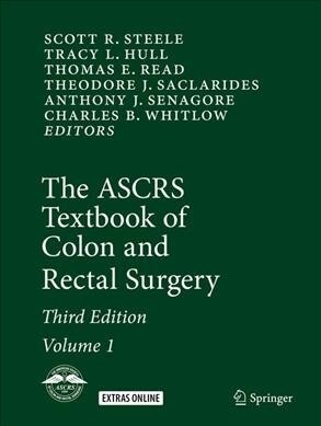 The ASCRS Textbook of Colon and Rectal Surgery (Paperback, 3, Softcover Repri)