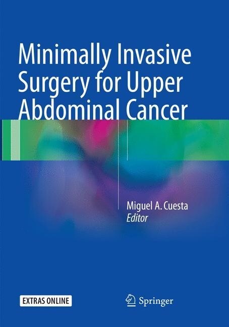 Minimally Invasive Surgery for Upper Abdominal Cancer (Paperback, Softcover Repri)