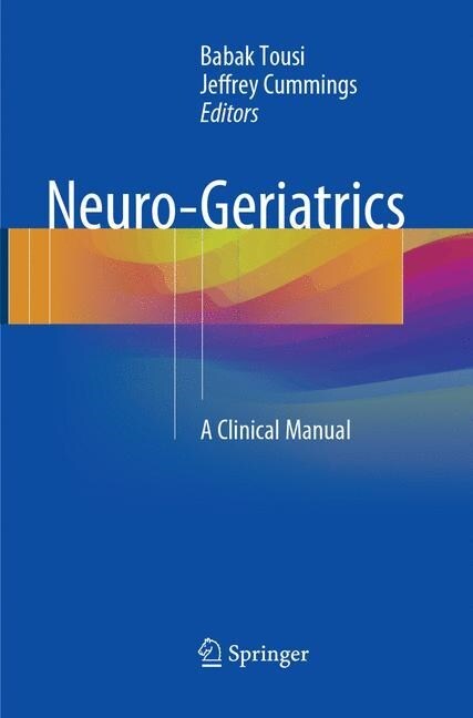 Neuro-Geriatrics: A Clinical Manual (Paperback, Softcover Repri)