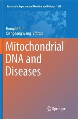Mitochondrial DNA and Diseases (Paperback, Softcover Repri)