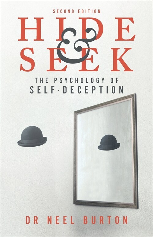 Hide and Seek : The Psychology of Self-Deception (Paperback, 2 Revised edition)