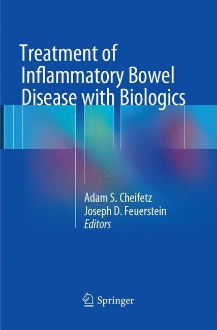 Treatment of Inflammatory Bowel Disease with Biologics (Paperback, Softcover Repri)