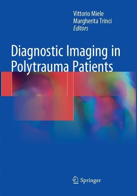 Diagnostic Imaging in Polytrauma Patients (Paperback, Softcover Repri)