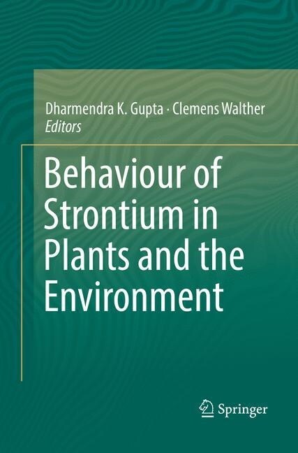 Behaviour of Strontium in Plants and the Environment (Paperback, Softcover Repri)