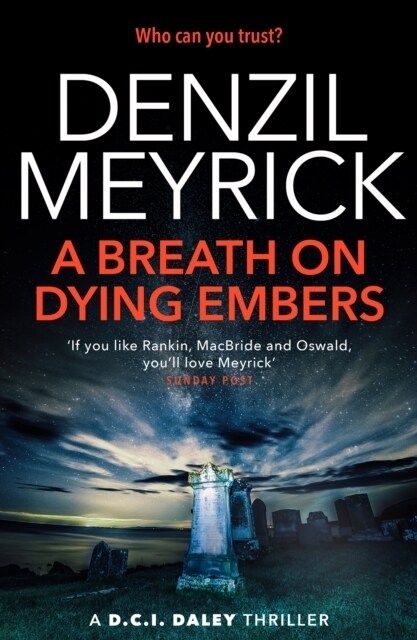 A Breath on Dying Embers : A D.C.I. Daley Thriller (Paperback)