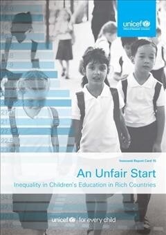 An Unfair Start: Inequality in Childrens Education in Rich Countries (Paperback)