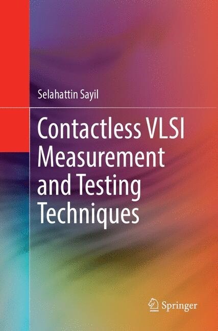 Contactless VLSI Measurement and Testing Techniques (Paperback, Softcover Repri)