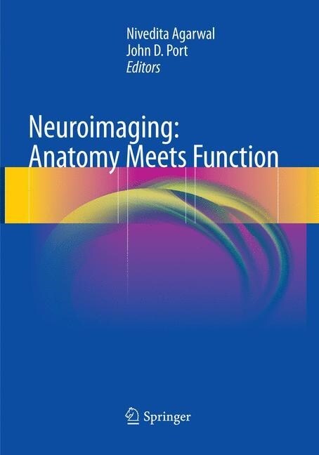 Neuroimaging: Anatomy Meets Function (Paperback, Softcover Repri)