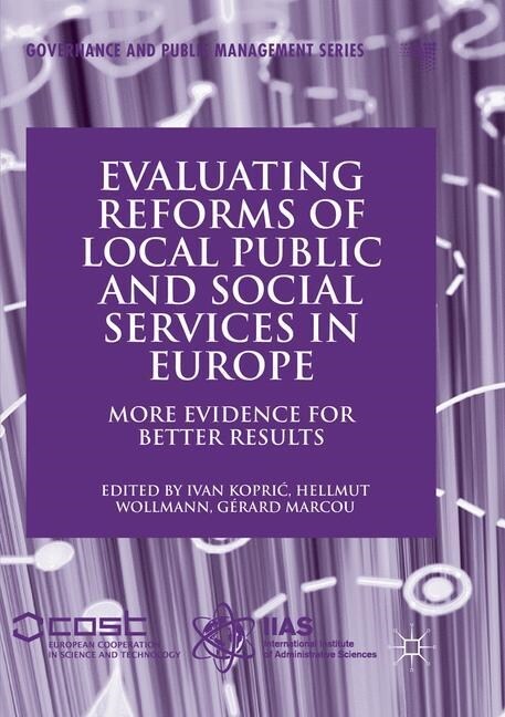 Evaluating Reforms of Local Public and Social Services in Europe: More Evidence for Better Results (Paperback, Softcover Repri)