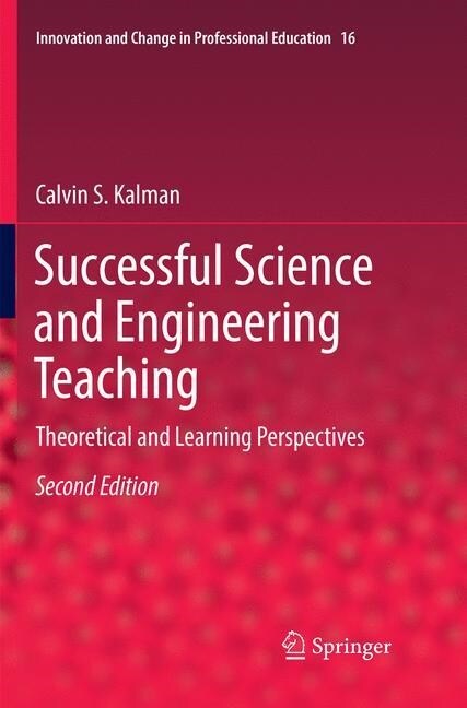 Successful Science and Engineering Teaching: Theoretical and Learning Perspectives (Paperback, 2, Softcover Repri)