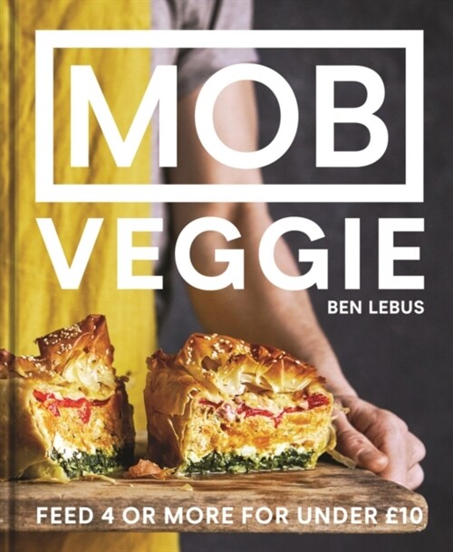 MOB Veggie : Feed 4 or More for Under £10 (Hardcover)