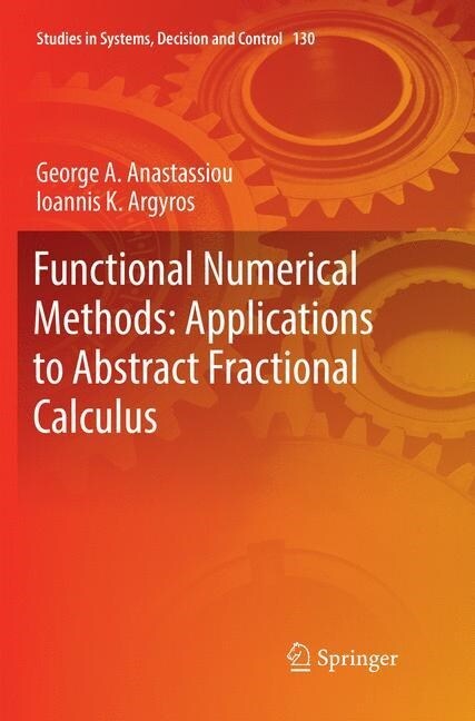 Functional Numerical Methods: Applications to Abstract Fractional Calculus (Paperback, Softcover Repri)