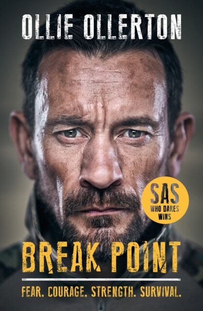Break Point : SAS: Who Dares Wins Hosts Incredible True Story (Hardcover)