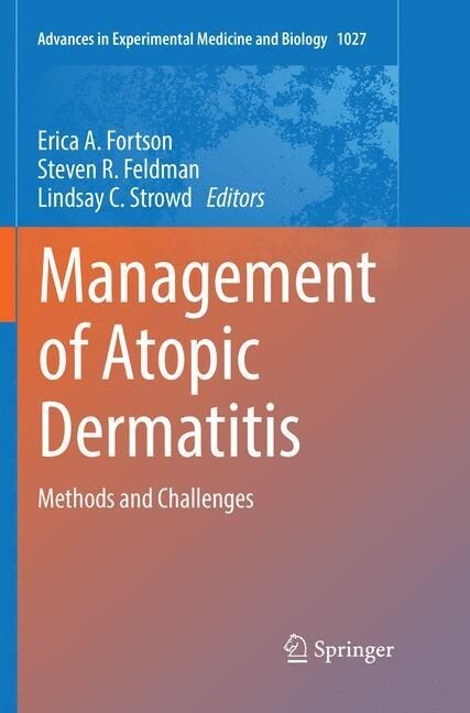 Management of Atopic Dermatitis: Methods and Challenges (Paperback, Softcover Repri)