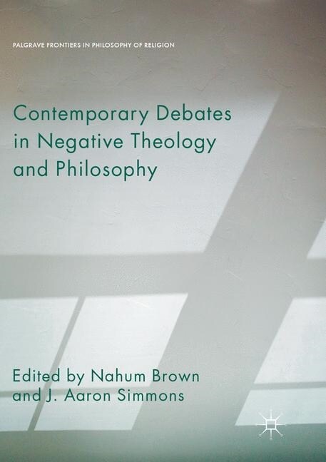 Contemporary Debates in Negative Theology and Philosophy (Paperback, Softcover Repri)