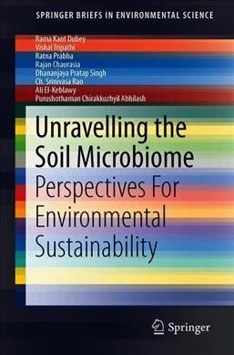 Unravelling the Soil Microbiome: Perspectives for Environmental Sustainability (Paperback, 2020)