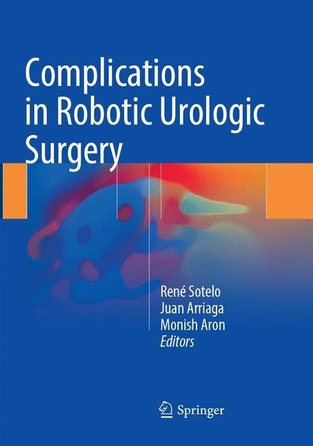 Complications in Robotic Urologic Surgery (Paperback, Softcover Repri)