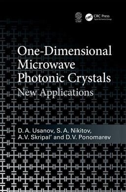 One-Dimensional Microwave Photonic Crystals : New Applications (Hardcover)