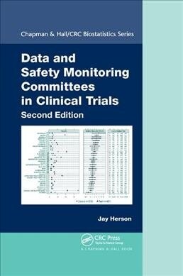 Data and Safety Monitoring Committees in Clinical Trials (Paperback, 2 ed)