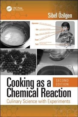 Cooking as a Chemical Reaction : Culinary Science with Experiments (Hardcover, 2 ed)