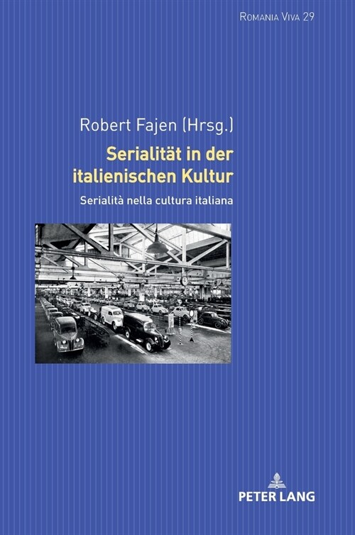 Serialitaet in Der Italienischen Kultur: Serialit?Nella Cultura Italiana (Hardcover)