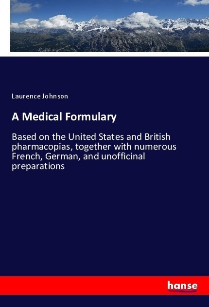 A Medical Formulary (Paperback)