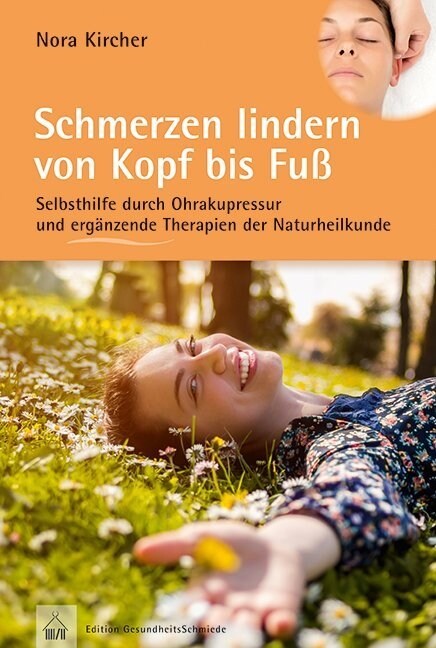 Schmerzen lindern von Kopf bis Fuß (Paperback)