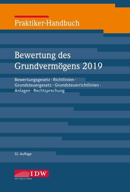 Praktiker-Handb. Bewertung d. Grundvermogens 2019, 32.A. (Hardcover)