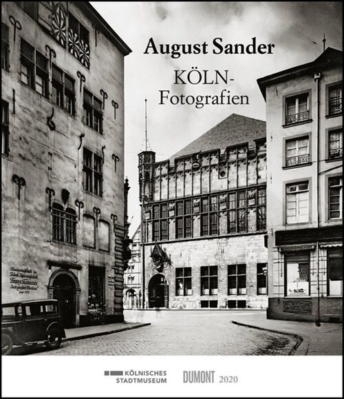 August Sander - KOLN-Fotografien 2020 (Calendar)
