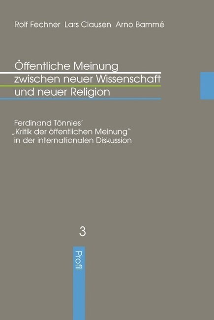 Offentliche Meinung zwischen neuer Wissenschaft und neuer Religion (Hardcover)