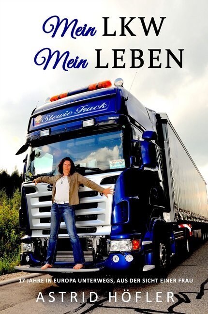 Mein LKW - Mein Leben (Paperback)
