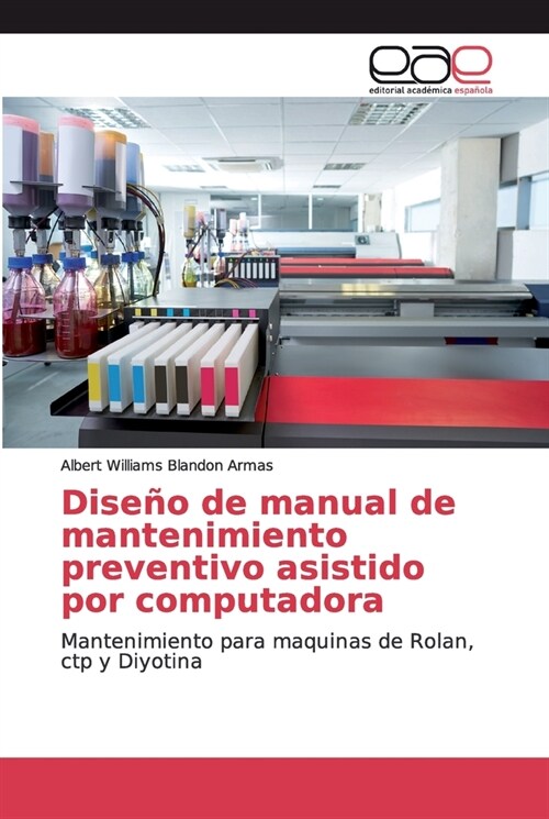 Dise? de manual de mantenimiento preventivo asistido por computadora (Paperback)