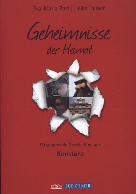 Geheimnisse der Heimat - Konstanz. Bd.1 (Paperback)