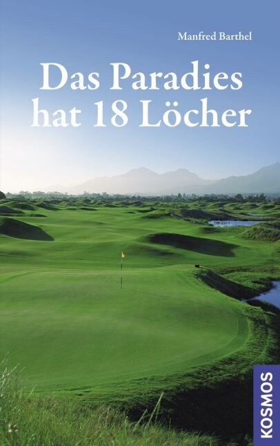 Das Paradies hat 18 Locher (Hardcover)