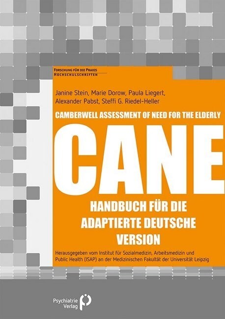 Camberwell Assessment of Need for the Elderly - CANE (Paperback)