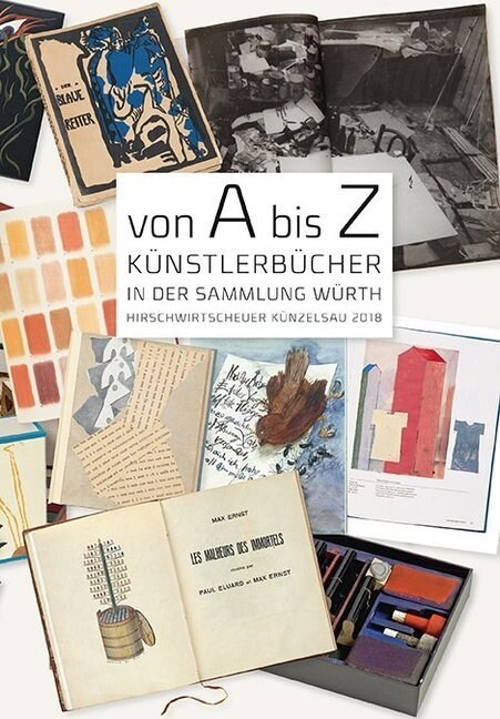 Von A bis Z. Kunstlerbucher in der Sammlung Wurth (Paperback)