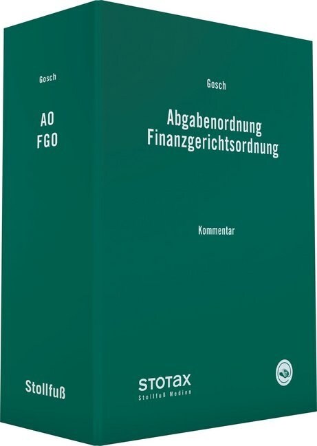 Abgabenordnung, Finanzgerichtsordnung (AO/FGO), Kommentar, 5 Ordner u. CD-ROM zur Fortsetzung (WW)