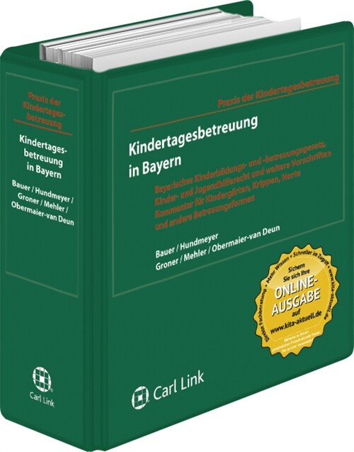 Kindertageseinrichtungen in Bayern, Kommentar, m. CD-ROM, zur Fortsetzung (Loose-leaf)