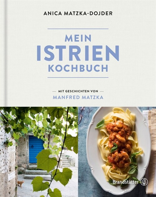 Mein Istrien-Kochbuch (Hardcover)